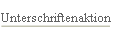 Unterschriftenaktion.